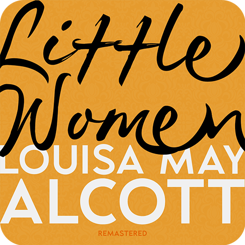Little Women, a Classics Corner title